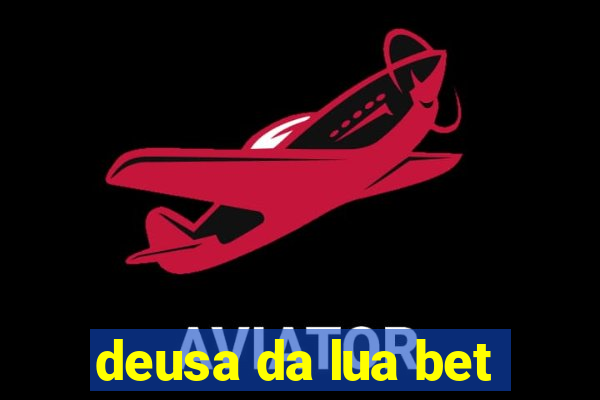 deusa da lua bet